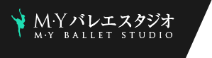 M・Yバレエスタジオについて M・Y BALLET STUDIO